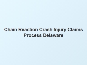 Understanding Chain Reaction Crash Causes and Injury Claims in Delaware